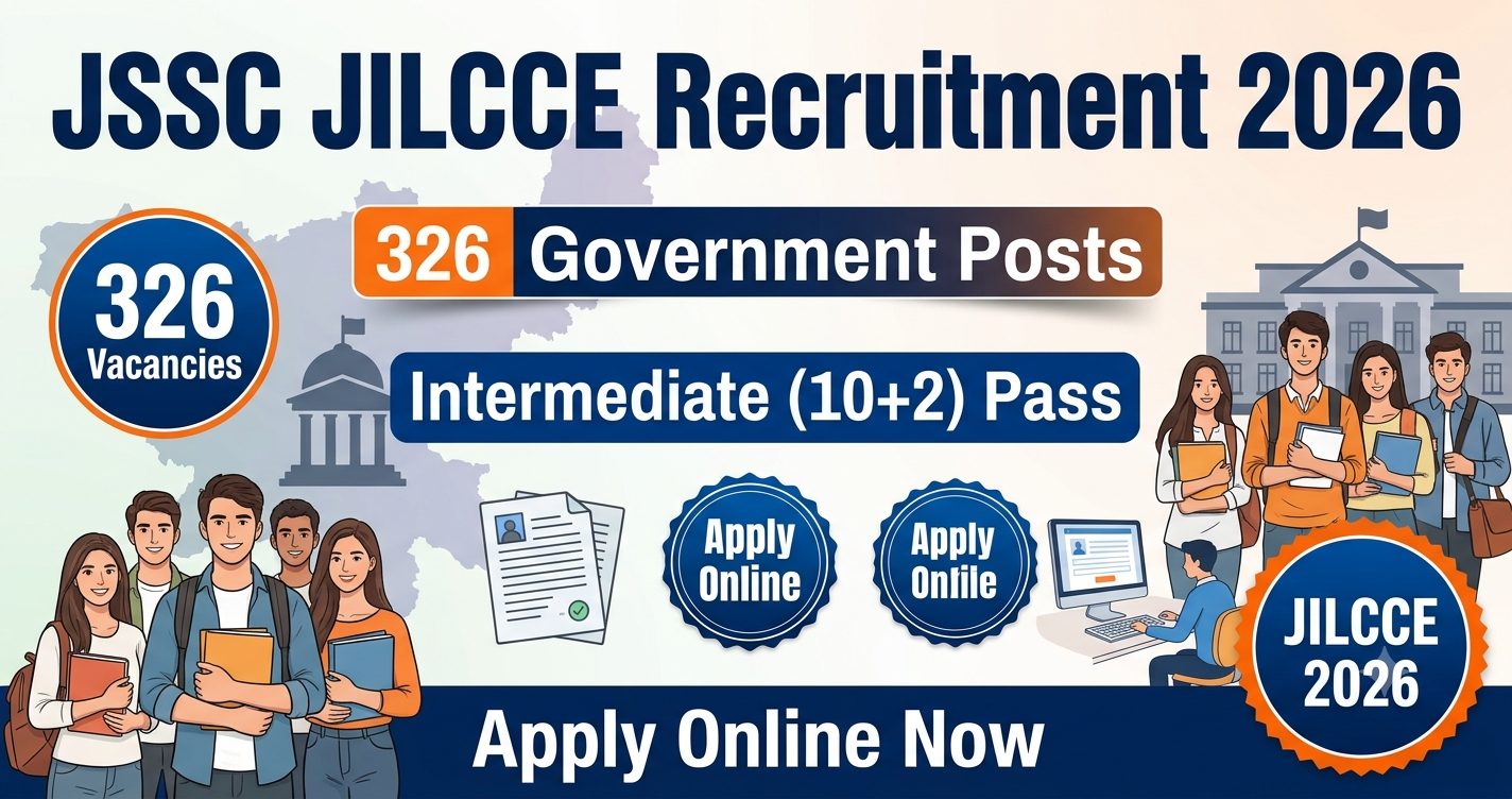 JSSC JILCCE Recruitment 2026 Notification for 326 Intermediate Level Government Posts Apply Online